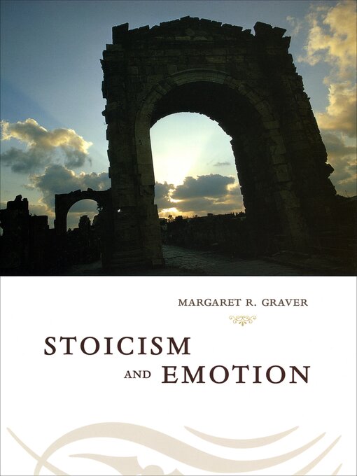 Title details for Stoicism and Emotion by Margaret Graver - Wait list
